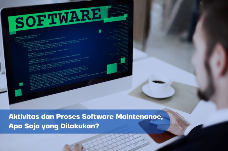 Aktivitas-dan-Proses-Software-Maintenance