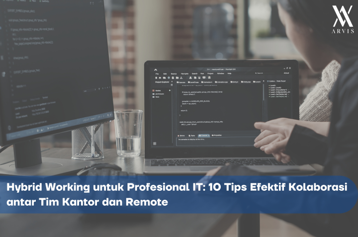 Hybrid Working untuk Profesional IT