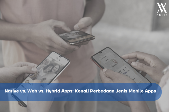 Perbedaan Jenis Mobile Apps